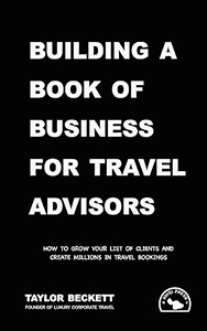 Building-a-Book-of-Business-for-Travel-Advisors